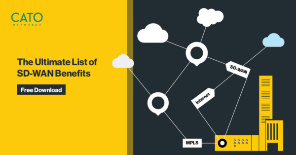 The Ultimate List of SD-WAN Benefits