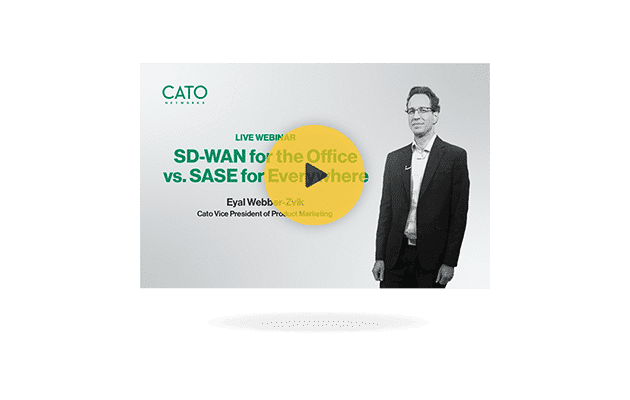 SD-WAN for the Office vs. SASE for Everywhere Ask me Anything
