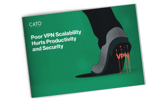 Legacy VPN Solutions Pose Risk to Productivity and Security