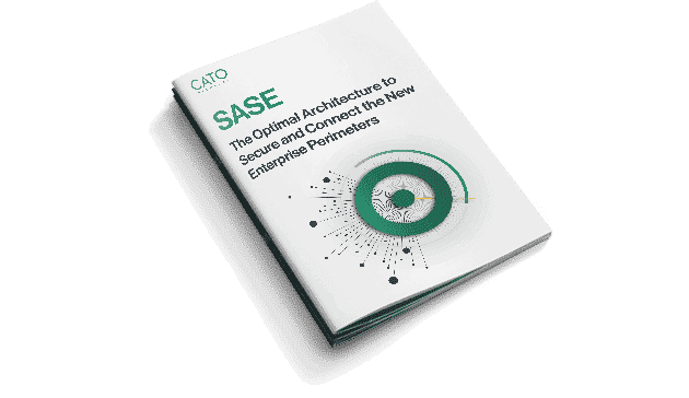 SASE: The Architecture for the New Enterprise Perimeters