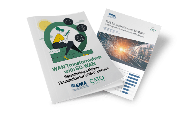 NEW EMA Report: WAN Transformation with SD-WAN: Establishing a Mature Foundation for SASE Success