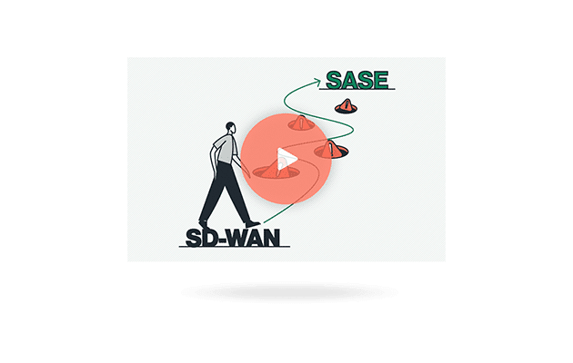 The Transition from SD-WAN to SASE: How to Avoid Disaster