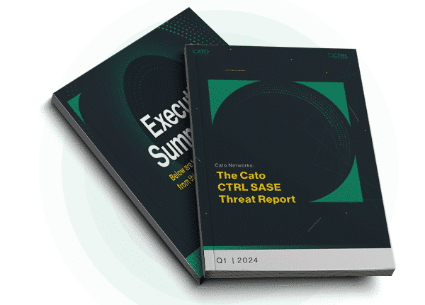 Q1 2024 Cato CTRL SASE Threat Report